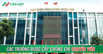 Các trường được cấp chứng chỉ quản lý nhà nước