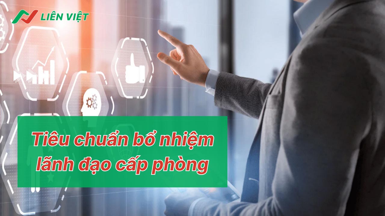 Tìm hiểu quy định về bổ nhiệm lãnh đạo cấp phòng