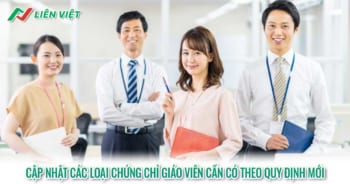 Các loại chứng chỉ giáo viên cần có theo quy định mới 2025