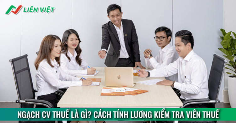 Ngạch chuyên viên thuế là gì? Cách tính lương kiểm tra viên thuế