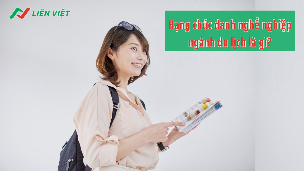 Hạng chức danh nghề nghiệp là căn cứ tuyển dụng và đánh giá viên chức ngành du lịch