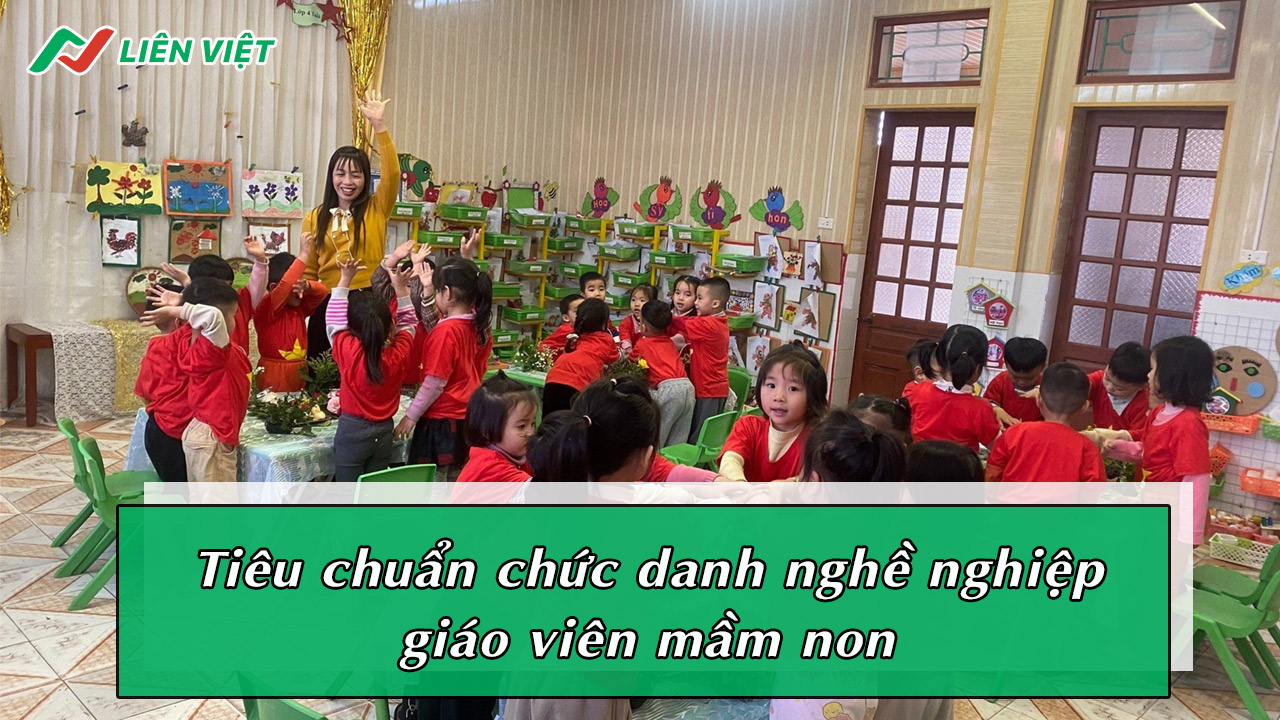 Tiêu chuẩn chức danh nghề nghiệp giáo viên mầm non