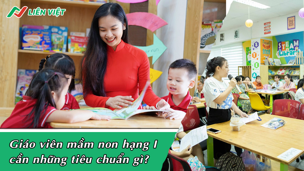 tiêu chuẩn giáo viên mầm non hạng i