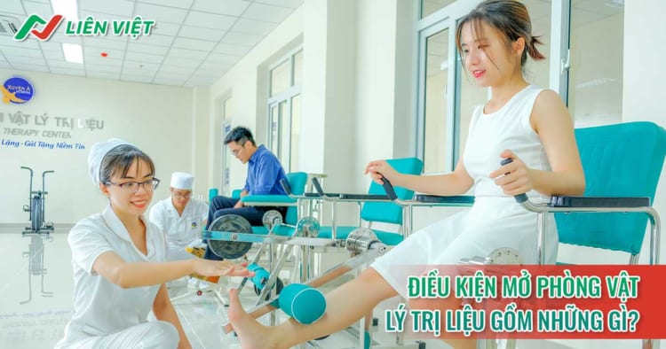 Điều kiện mở phòng vật lý trị liệu theo luật hiện hành 2026