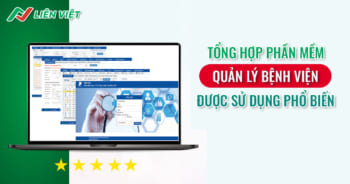 Top 10 phần mềm quản lý bệnh viện miễn phí tốt nhất 2025