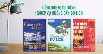 Tổng hợp đầu sách, giáo trình nghiệp vụ hướng dẫn du lịch