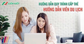 Cấp thẻ hướng dẫn viên du lịch quốc tế nhanh nhất 2025