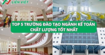 Các trường đào tạo ngành kế toán chất lượng tốt nhất 2023