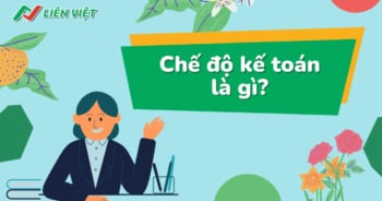 Chế độ kế toán là gì?
