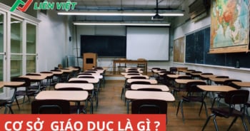 Cơ sở giáo dục là gì?