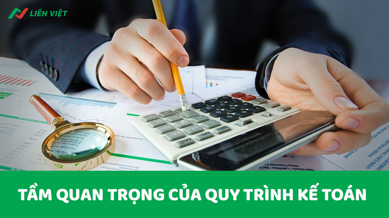 vai trò của quy trình kế toán doanh nghiệp