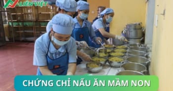 Tuyển sinh lớp nấu ăn mầm non cấp chứng chỉ cấp tốc 2025