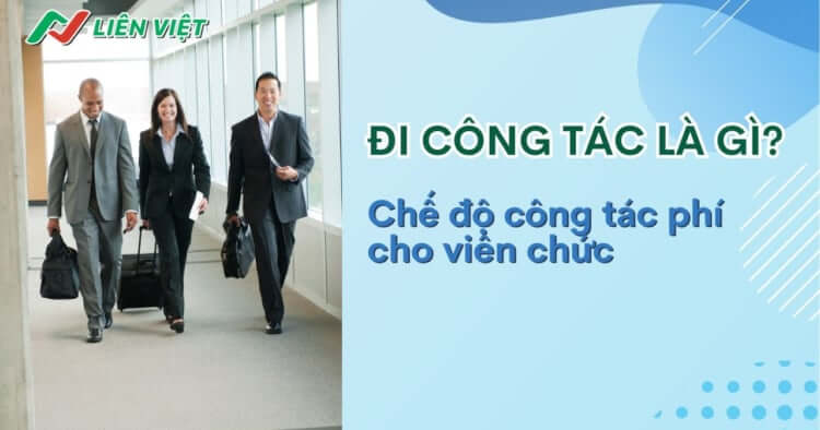 Đi công tác là gì?