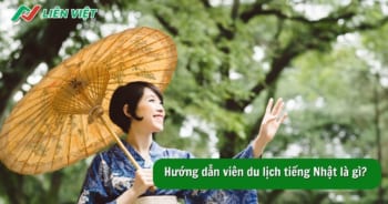Hướng dẫn viên du lịch tiếng Nhật là gì? Mức lương có cao không?