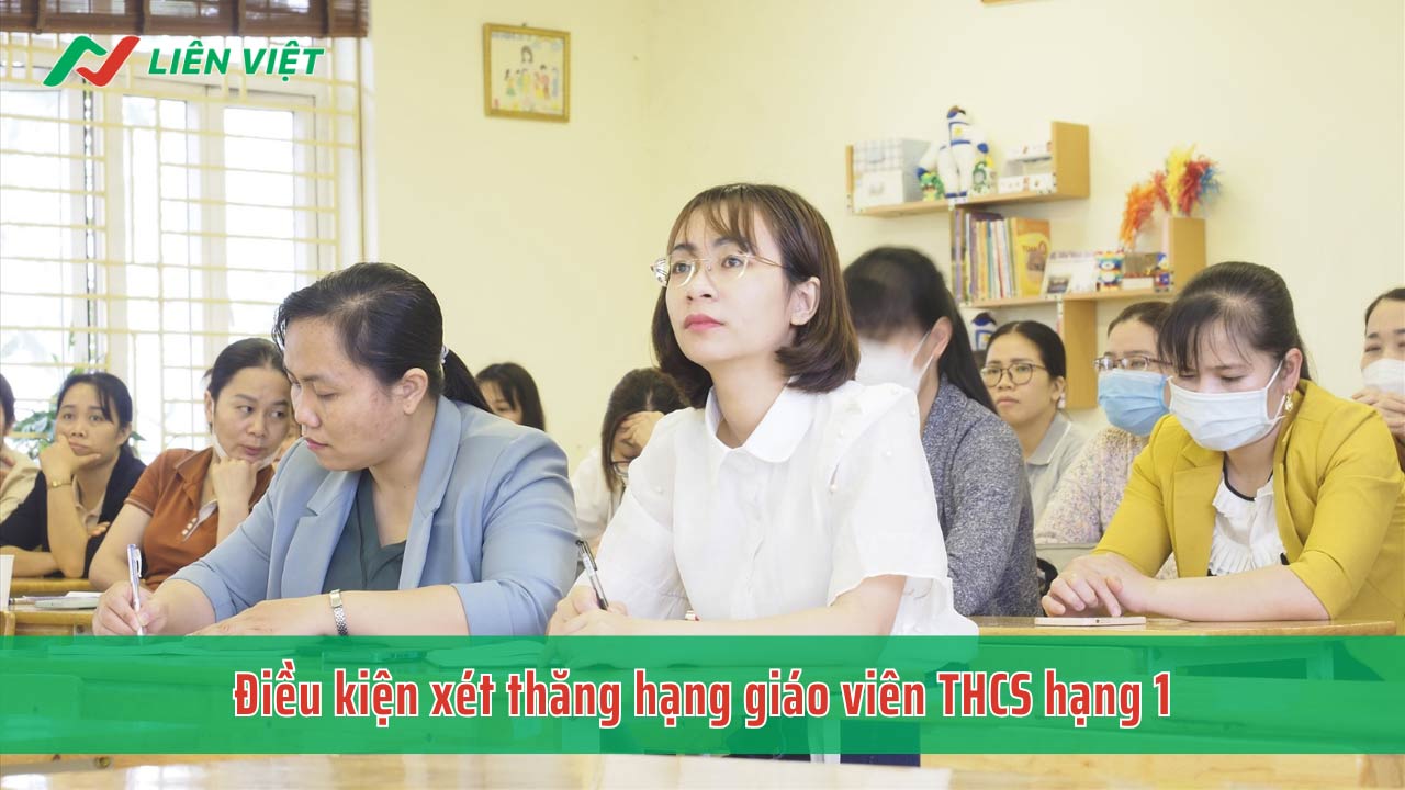 Giáo viên THCS muốn thăng lên hạng 1 cần có đủ 6 năm giữ hạng 2 trở lên