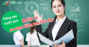 Nghiệp vụ sư phạm tiếng anh tiểu học