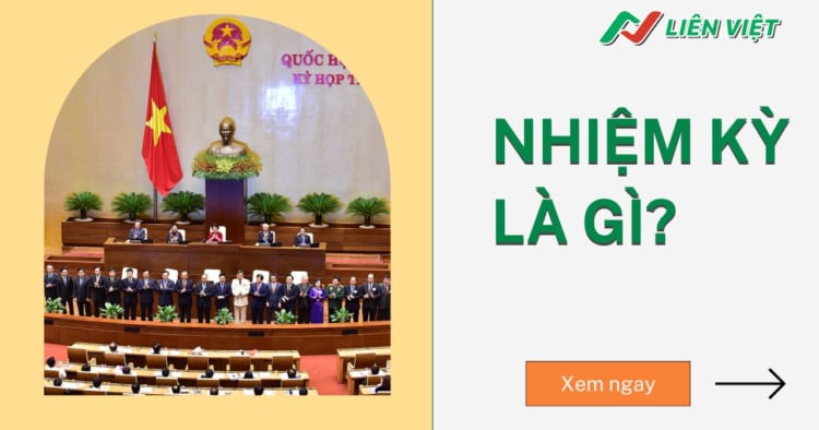 Nhiệm kỳ là gì?
