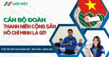 Cán bộ Đoàn Thanh niên Cộng sản Hồ Chí Minh là gì?
