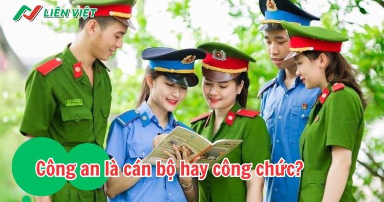 Công an là cán bộ hay công chức