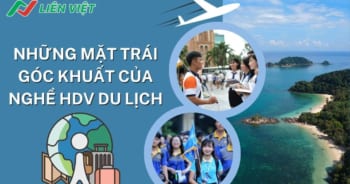 Mặt trái của nghề hướng dẫn viên du lịch