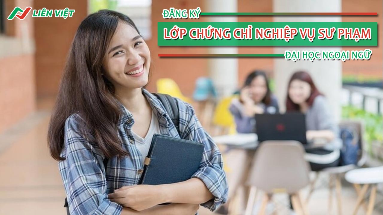 chứng chỉ nghiệp vụ sư phạm đại học ngoại ngữ