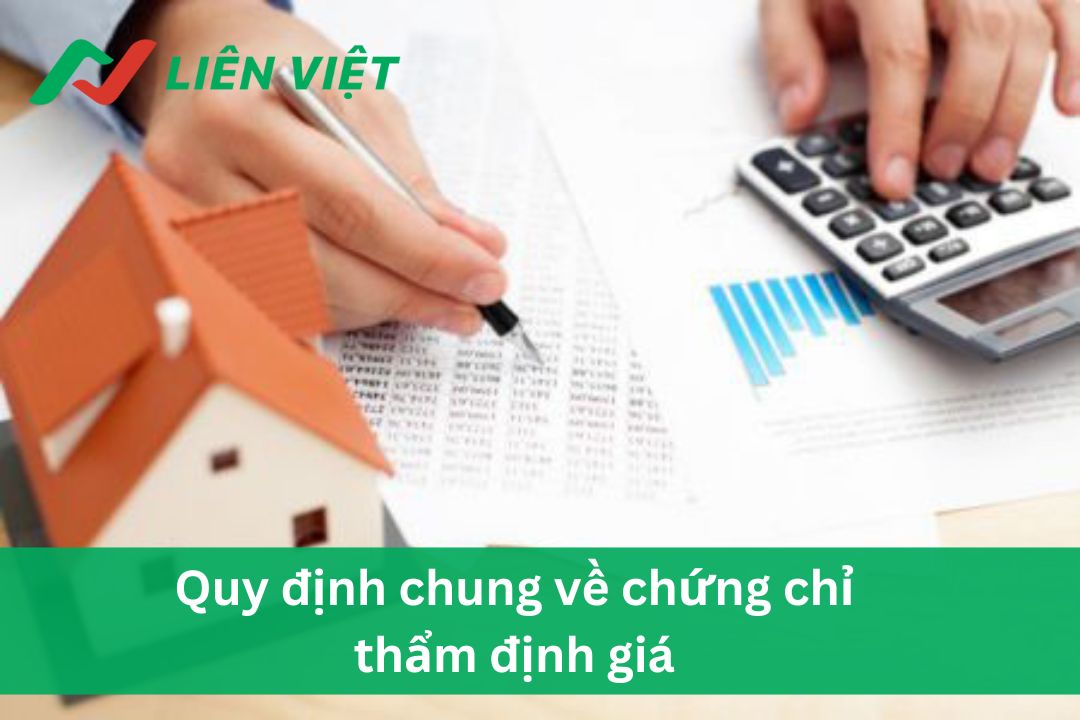 Quy định chung về chứng chỉ thẩm định giá