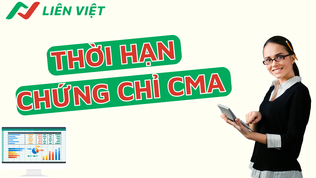 Thời hạn chứng chỉ CMA