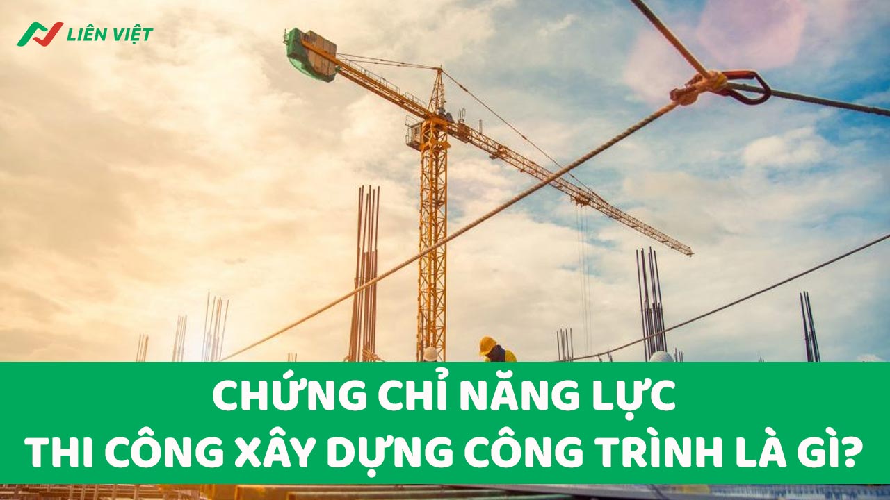 chung-chi-nang-luc-thi-cong-xay-dung-cong-trinh-