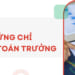 Thi chứng chỉ kế toán trưởng ở đâu? Cập nhật mới nhất 2025