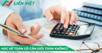Học kế toán có cần giỏi toán không? Giải đáp chi tiết