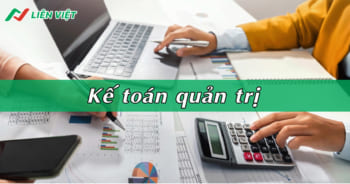 Kế toán quản trị và vai trò trong doanh nghiệp