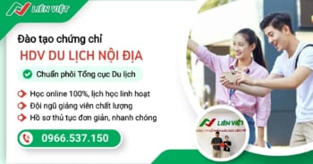Liên Việt Education - trung tâm uy tín hàng đầu tại Việt Nam trong việc đào tạo chứng chỉ du lịch 