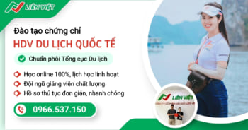 Liên Việt chuyên đào tạo chứng chỉ hướng dẫn viên du lịch quốc tế