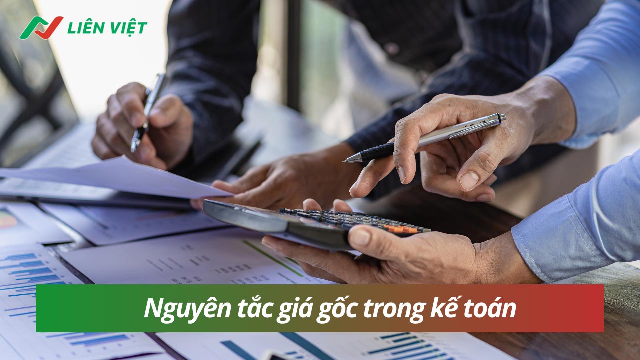 Nguyên tắc kế toán giá gốc đảm bảo tính khách quan và rõ ràng của các số liệu tài chính