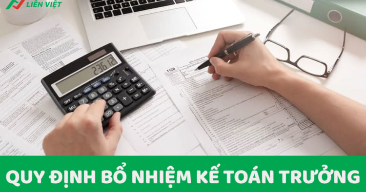 quy định bổ nhiệm kế toán trưởng