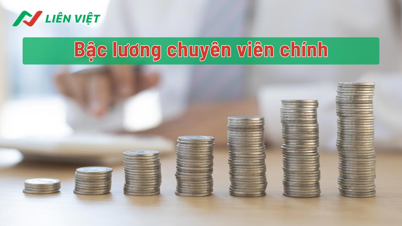 Quy định về bậc lương đối với chuyên viên chính năm 2025