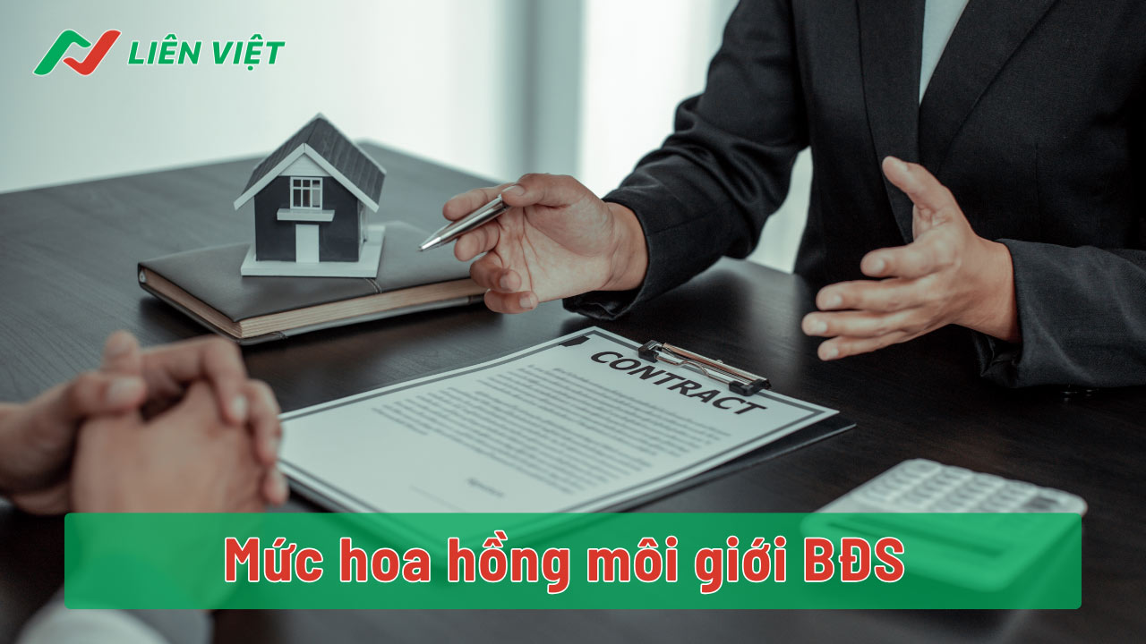 Mức hoa hồng môi giới nhà đất tùy thuộc vào thỏa thuận hợp đồng giữa các bên