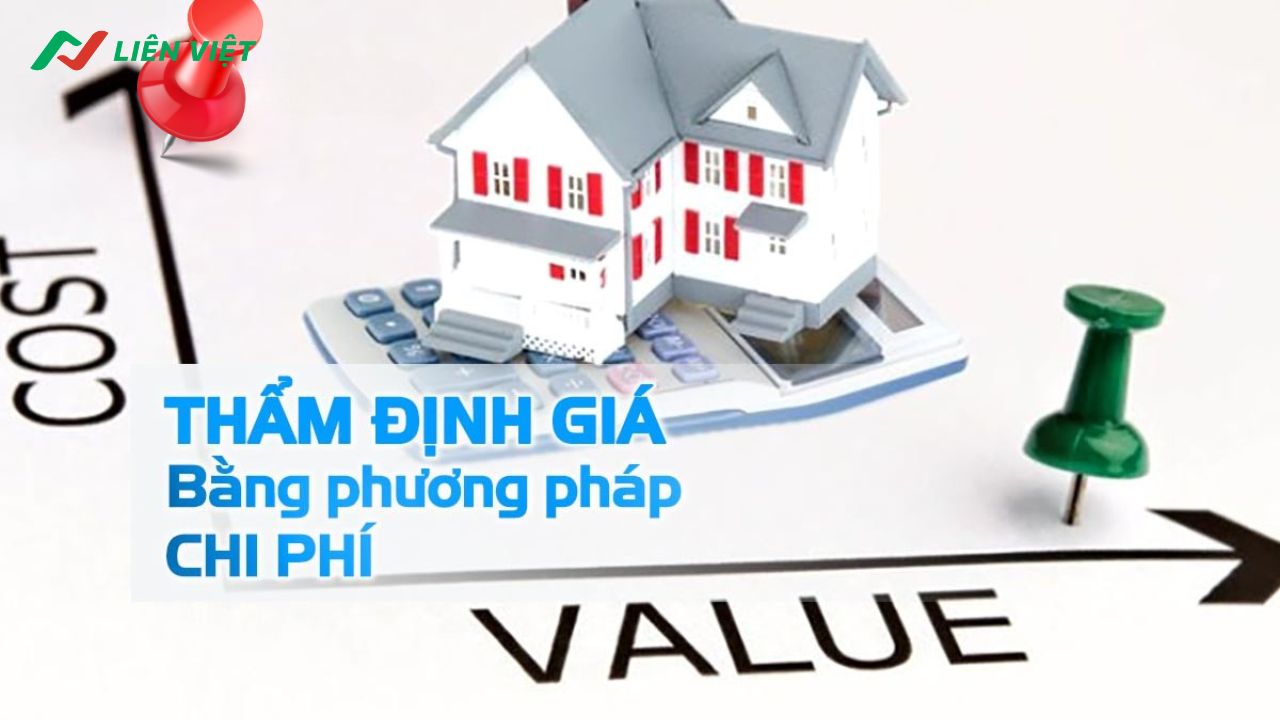 Thẩm định giá bất động sản bằng phương pháp chi phí