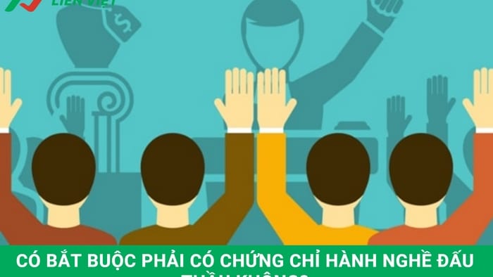 bắt buộc phải có chứng chỉ hành nghề đấu thầu