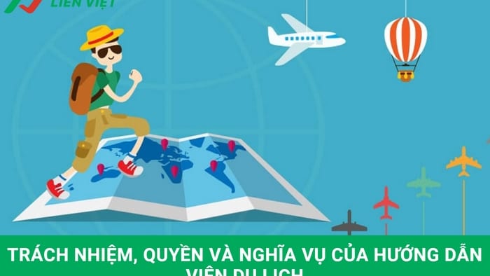 quyền và nghĩa vụ của hướng dẫn viên du lịch