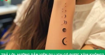 Hướng dẫn viên du lịch có được xăm không