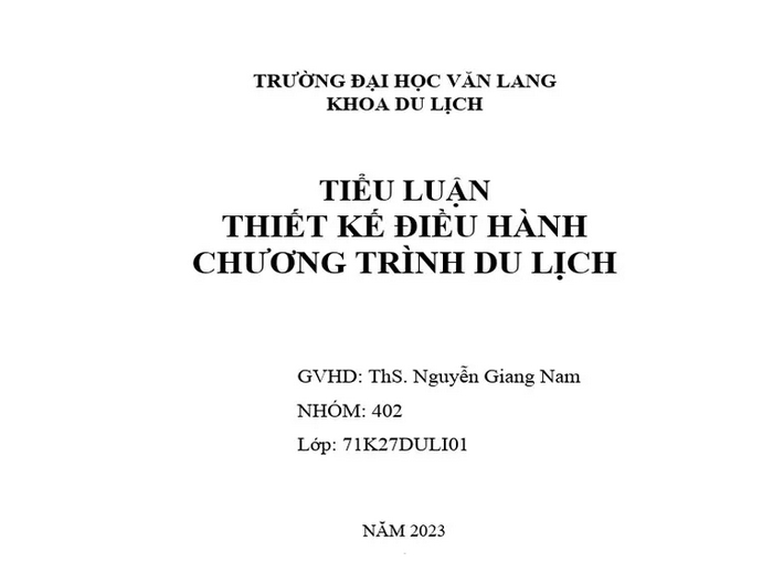 Mẫu tiểu luận thiết kế - điều hành tour của một sinh viên Đại học ngành du lịch – lữ hành tham khảo
