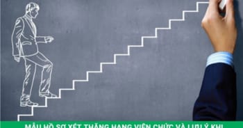 Mẫu hồ sơ xét thăng hạng viên chức