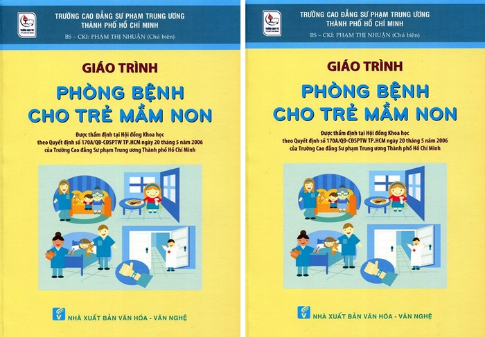 Giáo trình chăm sóc, Phòng bệnh cho trẻ mầm non của NXB Văn hóa - Văn nghệ