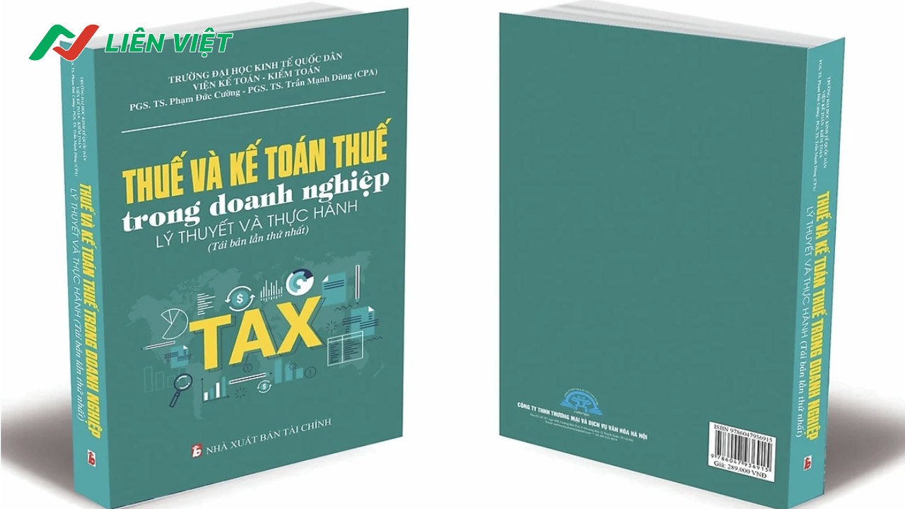Giáo trình thuế và kế toán thuế doanh nghiệp - lý thuyết và thực hành chi tiết