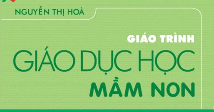 giáo trình Giáo dục học mầm non pdf