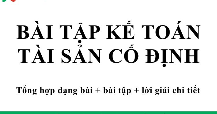 bài tập kế toán tài sản cố định