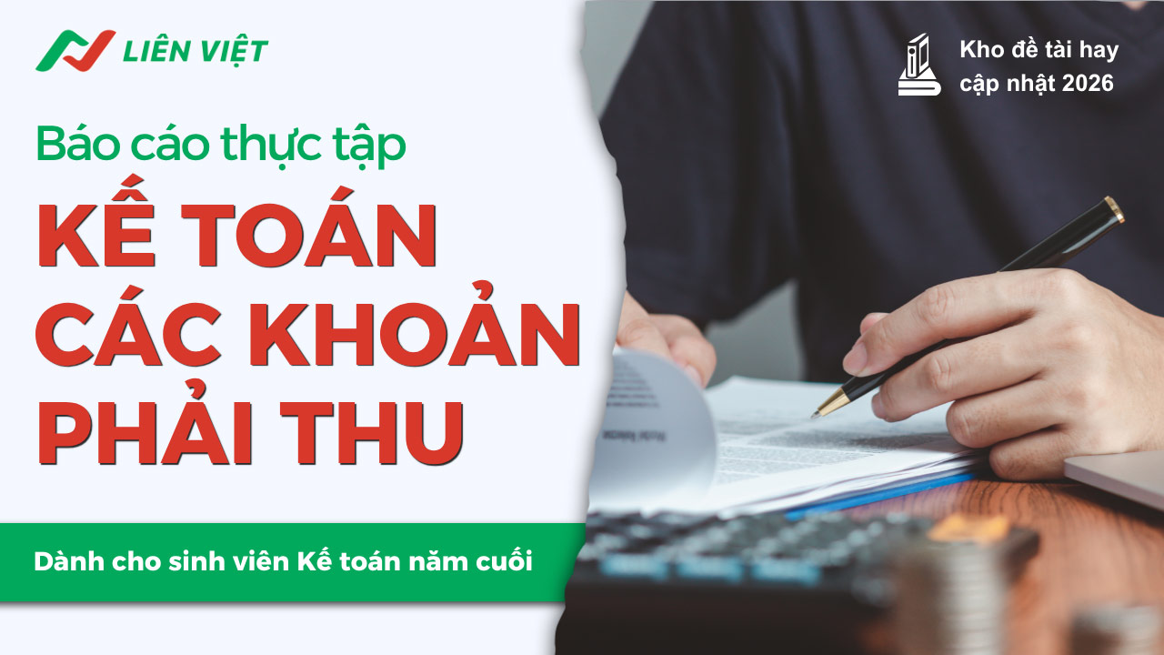 báo cáo thực tập kế toán các khoản phải thu