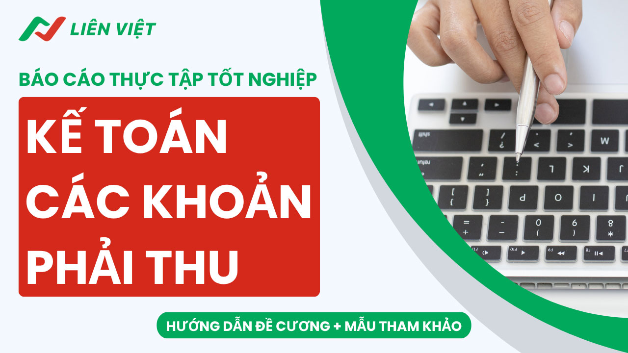 báo cáo thực tập kế toán các khoản phải thu