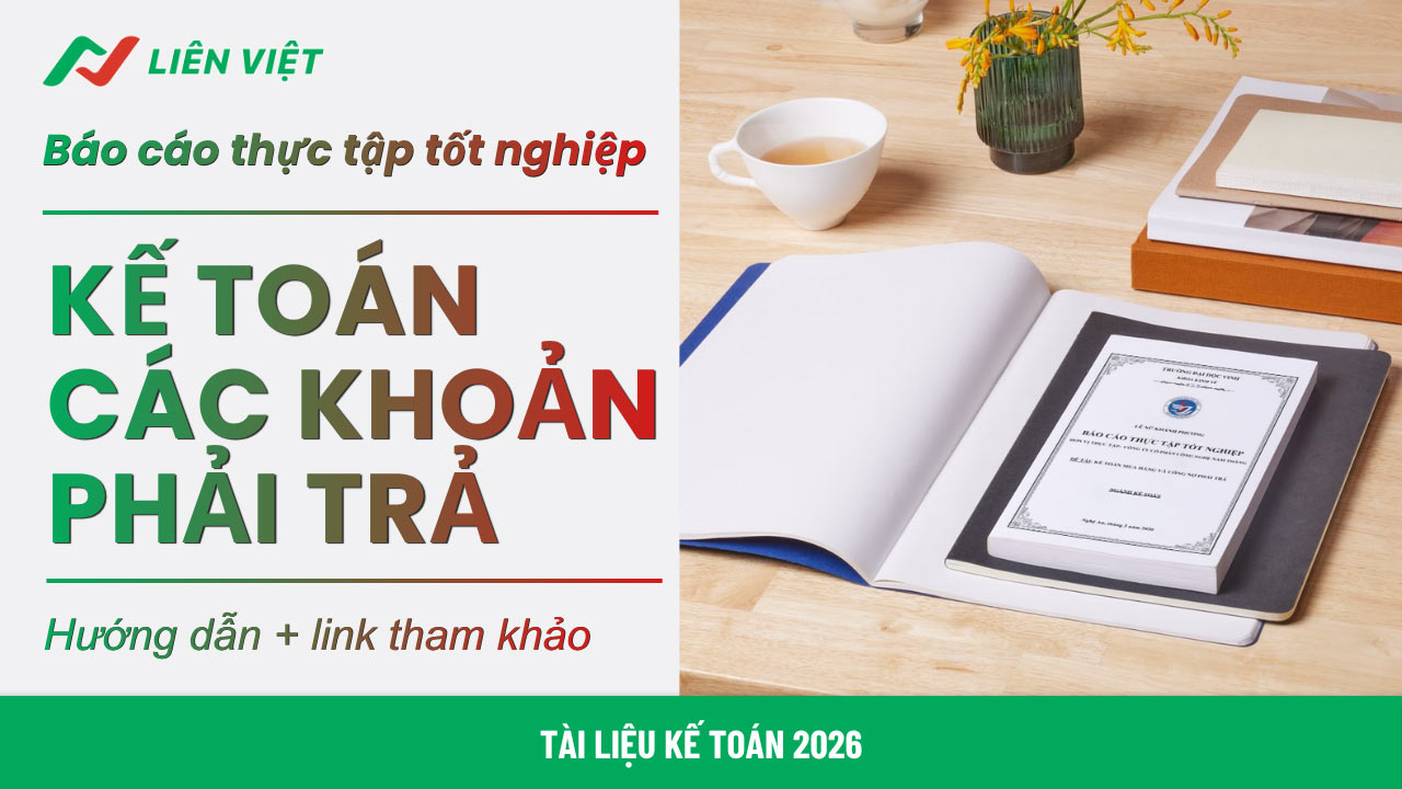 báo cáo thực tập Kế toán các khoản phải trả